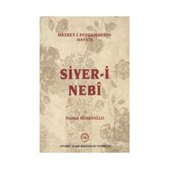 Hazret-i Peygamberin Hayatı Siyer-i Nebi - Osman Keskioğlu
