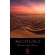 Hazret-i Zeyneb - Muhammed Kazım El-Kazvini