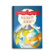 Hazreti Adem Peygamber Hikayeleri 1 Gülce Çocuk