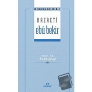 Hazreti Ebü Bekir - Adem Apak