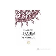 HAZRETI İBRAHİM (ALEYHISSELÂM) VE NEMRUD - KOMISYON