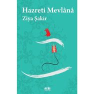 Hazreti Mevlana Ziya Şakir