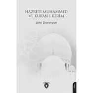 Hazreti Muhammed ve Kur'an-ı Kerim John Davenport