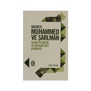 HAZRETI MUHAMMED VE ŞARLMAN İSLAM FETIHLERI VE ORTAÇAĞ BATI UYGARLIĞI - HENRI PIRENNE