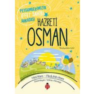 Hazreti Osman-Peygamberimizin İffet Sahibi Arkadaşı - Hilal Kara