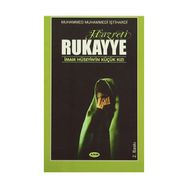 Hazreti Rukayye - M. Muhammedi İştihardi