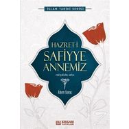 Hazreti Safiyye Annemiz - Adem Saraç