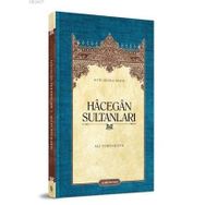 HÂCEGÂN SULTANLARI - ALI YURTGEZEN