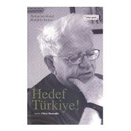 HEDEF TÜRKİYE! - OKTAY SİNANOĞLU