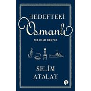 Hedefteki Osmanlı Selim Atalay