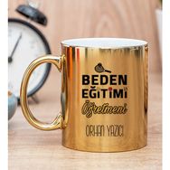 Hediye Dükkanı Kişiye Özel Beden Eğitimi Öğretmeni Gold Kupa Bardak