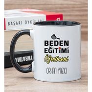 Hediye Dükkanı Kişiye Özel Beden Eğitimi Öğretmeni Siyah Kupa Bardak
