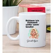 Hediye Dükkanı Kişiye Özel Canım Kendim Baskılı Beyaz Kupa Bardak