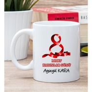 Hediye Dükkanı Kişiye Özel Kadınlar Günü Baskılı Hediyesi Beyaz Kupa Bardak