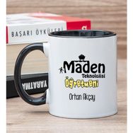 Hediye Dükkanı Kişiye Özel Maden Teknolojisi Öğretmeni Siyah Kupa Bardak