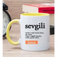 Hediye Dükkanı Kişiye Özel Sevgili Kelimesi için Anlam Baskılı Sarı Kupa Bardak