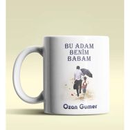 Hediye Zengini Kişiye Özel Bu Adam Benim Babam Tasarımlı Beyaz Kupa Bardak