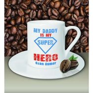Hediye Zengini Kişiye Özel My Daddy is My Hero Tasarımlı Beyaz Kahve Fincanı
