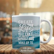HEDIYELIK-3383 Create The Life You Can't Motivaston Kupa Bardak