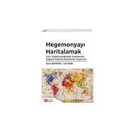 Hegemonyayı Haritalamak Türk Coğrafyacılığındaki Entelektüel Değişim Üzerine Ampirik Bir Araştırma Erdem Bekaroğlu Suat Yazan