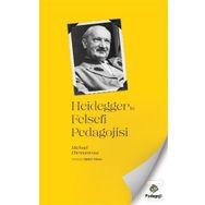 Heidegger'in Felsefi Pedagojisi Michael Ehrmantraut