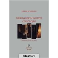 Heidegger'in Politik Ontolojisi - Pierre Bourdieu
