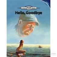 Hello, Goodbye PYP Readers 5 - Edward Zrudlo