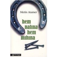 HEM NALINA HEM MIHINA - METIN ATAMER
