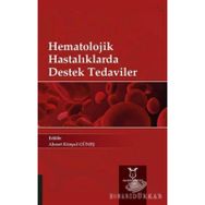 Hematolojik Hastalıklarda Destek Tedaviler - Kolektif