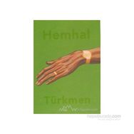 Hemhal - Mehmet Ali Türkmen