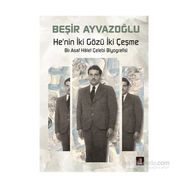 He’nin İki Gözü İki Çeşme - Beşir Ayvazoğlu