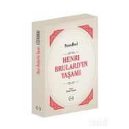 Henri Brulard’ın Yaşamı - stendhal henri beyle stendhal