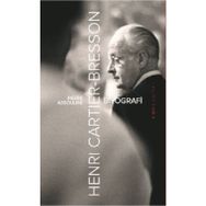 Henri Cartier Bresson - Pierre Assouline
