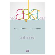 Hep Aşka Dair - Bell Hooks