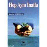HEP AYNI İNATLA - KUTSIYE BOZOKLAR