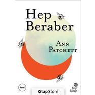 Hep Beraber - Ann Patchett