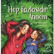 Hep Fazlasıdır Annem - Özge Bahar Sunar