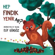 Hep Fındık Yenir Mi - Elif Gökgöz