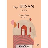 Hep İnsan (1. Cilt) - Hatice Banu Atay