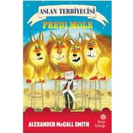 Hep Kitap Aslan Terbiyecisi Fredi Mole