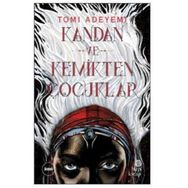 Hep Kitap Kandan ve Kemikten Çocuklar