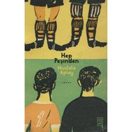 Hep Peşinden - Mustafa Aplay