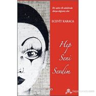 HEP SENI SEVDIM - ECEVIT KARACA