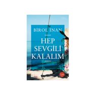 Hep Sevgili Kalalım - Birol İnan