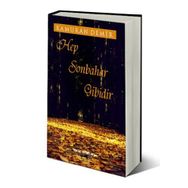 Hep Sonbahar Gibidir - Kamuran Demir