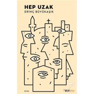 Hep Uzak - Erinç Büyükaşık