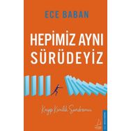 Hepimiz Aynı Sürüdeyiz - Ece Baban