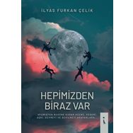 Hepimizden Biraz Var - İlyas Furkan Çelik