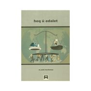 Heq u Edalet - M. Zekî Korkmaz