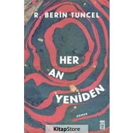 Her An Yeniden - R. Berin Tuncel